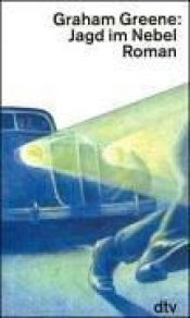 book cover of Jagd im Nebel by Graham Greene