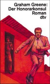 book cover of Der Honorarkonsul by Graham Greene