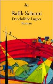 book cover of Der ehrliche Lügner by Rafik Schami