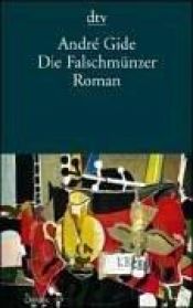book cover of Die Falschmünzer by André Gide