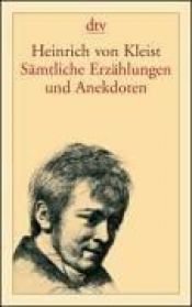 book cover of Sämtliche Erzählungen und Anekdoten by Հենրիխ ֆոն Կլեյստ