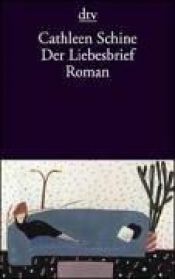 book cover of Der Liebesbrief by Cathleen Schine