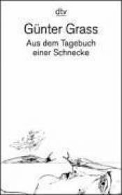 book cover of Aus dem Tagebuch einer Schnecke by Günter Grass