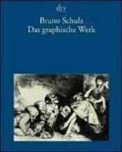 book cover of The drawings of Bruno Schulz by Bruno Schulz