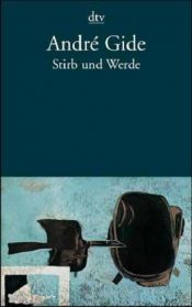 book cover of Stirb und werde by André Gide