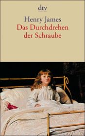 book cover of Das Durchdrehen der Schraube by Ana Carolina Vieira Rodriguez|Cláudia Lopes|Henry James
