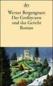 book cover of Der Großtyrann und das Gericht: Mit einem Anhang zur Neuausgabe by Werner Bergengruen