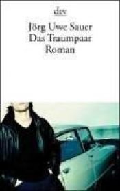 book cover of Das Traumpaar by Jörg Uwe Sauer