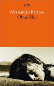 book cover of Ohne Blut by Alessandro Baricco
