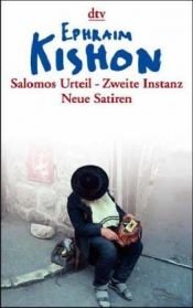 book cover of Salomos Urteil, zweite Instanz. Neue Satiren. by Ephraim Kishon