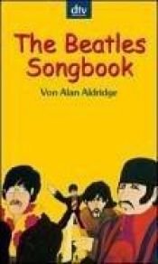 book cover of The Beatles Songbook. Das farbige Textbuch der Beatles. by The Beatles