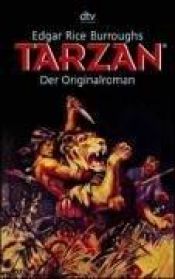 book cover of Tarzan. Der Originalroman by Edgar Rice Burroughs