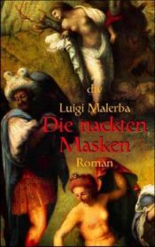 book cover of Le maschere by Luigi Malerba
