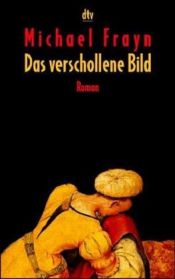 book cover of Das verschollene Bild by Michael Frayn