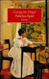 book cover of Falsches Spiel - False Colours by Georgette Heyer