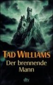 book cover of Der brennende Mann by Tad Williams