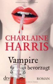 book cover of Vampire bevorzugt by Charlaine Harris