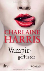 book cover of Vampirgeflüster (Southern Vampire 9) by Charlaine Harris