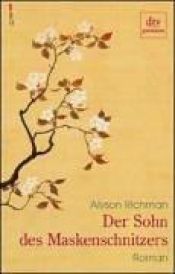 book cover of Der Sohn des Maskenschnitzers by Alyson Richman