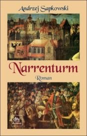 book cover of Narrenturm t.1 trylogii by Andrzej Sapkowski