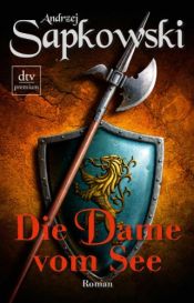 book cover of Die Dame vom See by Andrzej Sapkowski