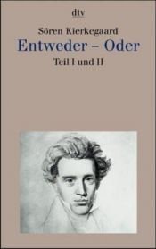 book cover of Entweder – Oder by Søren Kierkegaard