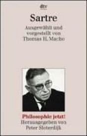 book cover of Sartre. Ausgewählt und vorgestellt (Philosophie jetzt) by ฌอง ปอล ซาร์ตร์