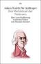 Adam Smith für Anfänger. Der Wohlstand der Nationen: Eine Lese-Einführung