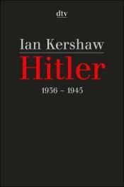 book cover of Hitler, 1936-1945 by Ian Kershaw