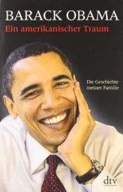 book cover of Ein amerikanischer Traum: Die Geschichte meiner Familie by Barack Obama