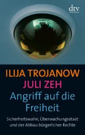 book cover of Angriff auf die Freiheit by Juli Zeh|Троянов, Илья