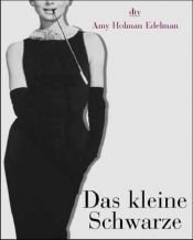 book cover of Das kleine Schwarze by Amy Holman Edelman