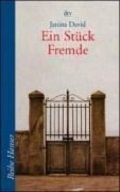 book cover of Ein Stück Fremde by Janina David