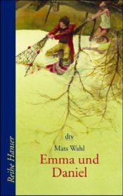 book cover of Emma ja Daniel: Kohtaaminen by Mats. Wahl
