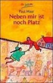 book cover of Neben mir ist noch Platz by Paul Maar
