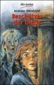 book cover of Beschützer der Diebe by Andreas Steinhöfel