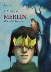 book cover of Wie alles begann by Thomas A. Barron