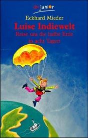 book cover of Luise Indiewelt by Eckhard Mieder