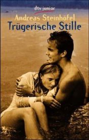 book cover of Trügerische Stille by Andreas Steinhöfel
