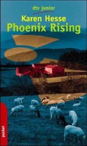 book cover of Phoenix Rising by Karen Hesse