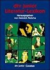 book cover of dtv-junior-Literatur-Lexikon: Sprache, Lebensbilder, literarische Begriffe und Epochen by Heinrich Pleticha