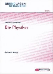 book cover of Grundlagen und Gedanken, Drama, Die Physiker by Φρήντριχ Ντύρενματ
