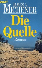 book cover of Die Quelle by James A. Michener