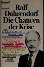 book cover of Die Chancen der Krise. Über die Zukunft des Liberalismus. by Ralf Dahrendorf