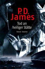 book cover of Tod an heiliger Stätte by P. D. James