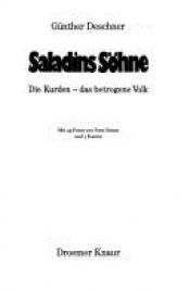 book cover of Saladins Söhne. Die Kurden, das betrogene Volk by Günther Deschner