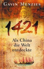 book cover of 1421: The Year China Discovered the World by Gavin Menzies