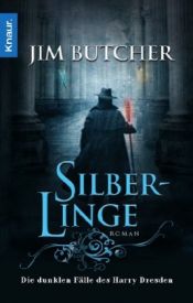 book cover of Silberlinge: Die dunklen Fälle des Harry Dresden by Jim Butcher