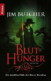 book cover of Bluthunger: Die dunklen Fälle des Harry Dresden by Jim Butcher