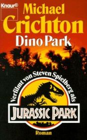 book cover of DinoPark by David Koepp|Jane B. Mason|Michael Crichton